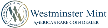 Westminster Mint Numismatics Rarities